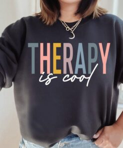 therapy is cool sweatshirt