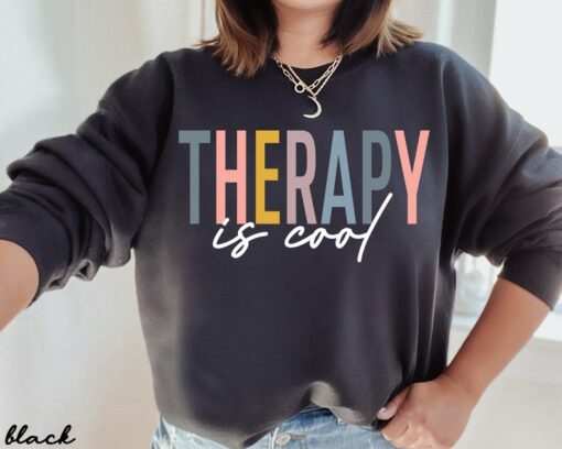 therapy is cool sweatshirt