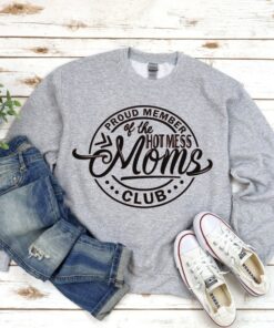 hot moms club sweatshirt