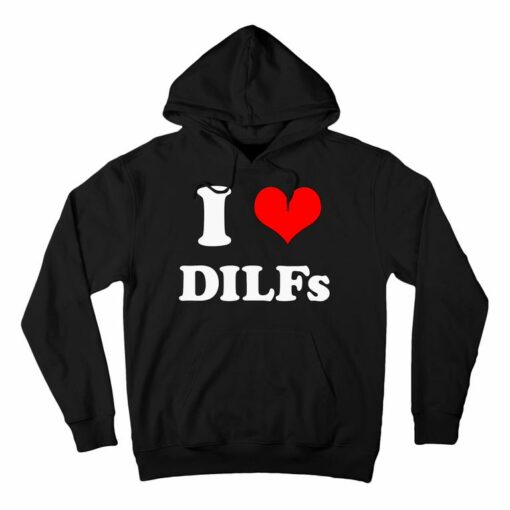 dilf hoodie