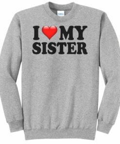 sister sweatshirt