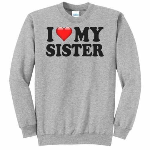 sister sweatshirt