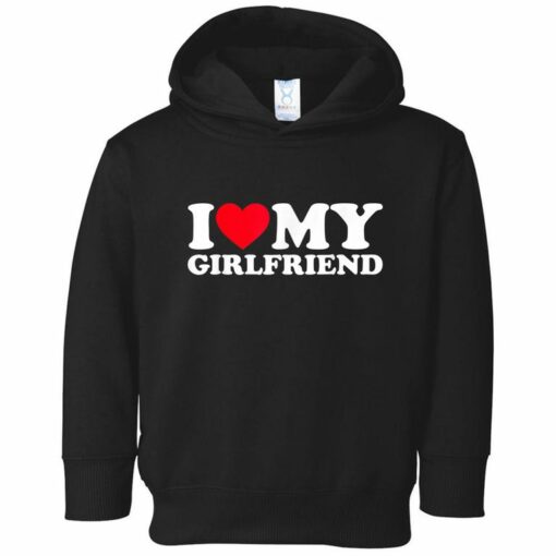 i heart my girlfriend hoodie
