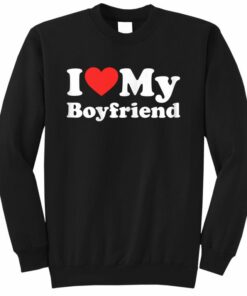 i heart my boyfriend sweatshirt