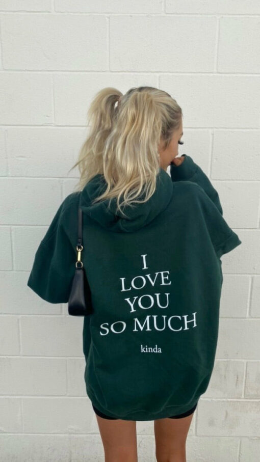 ilysm kinda hoodie