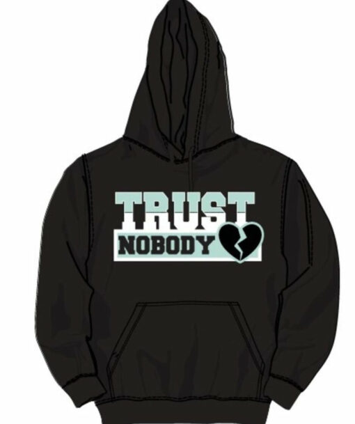 trust no one hoodie