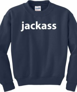 jackass sweatshirt