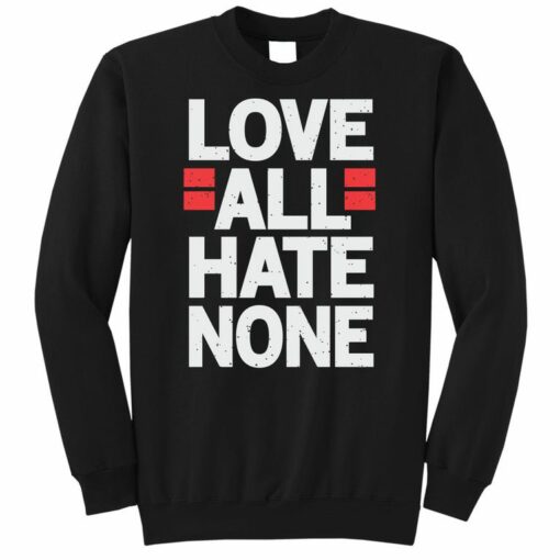 love all sweatshirt