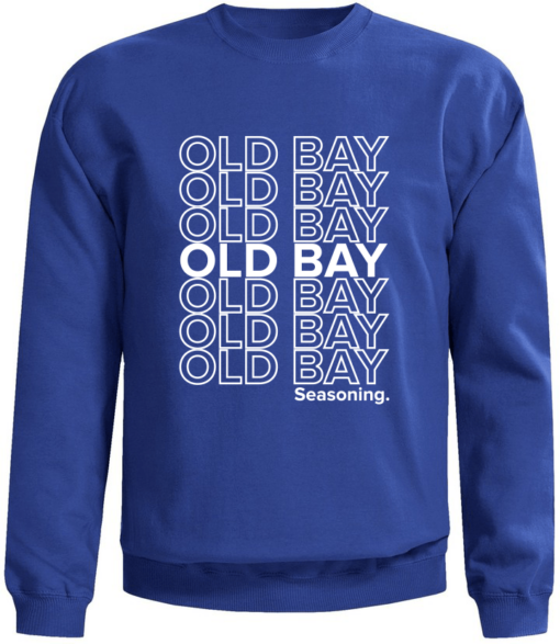 old bay sweatshirt