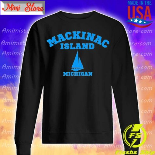 mackinac island michigan sweatshirts