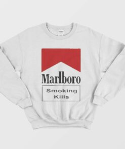 smoking kills sweatshirt