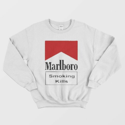 smoking kills sweatshirt