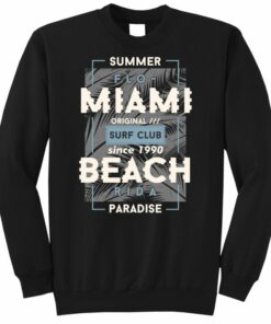 miami beach florida sweatshirt