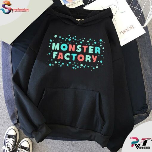 monster factory hoodie