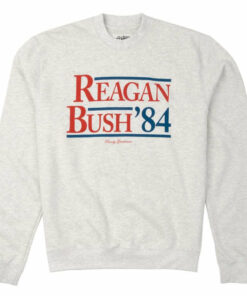 reagan bush 84 sweatshirt rowdy gentleman