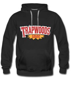 trap woods hoodie