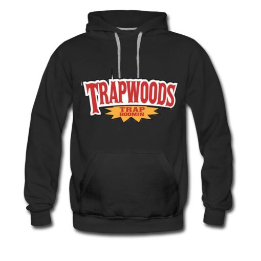 trap woods hoodie