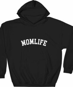 mom life hoodie