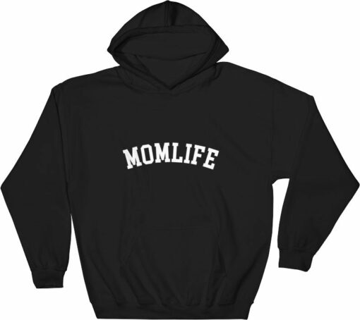 mom life hoodie