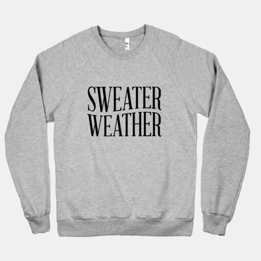 what is sweatshirt weather