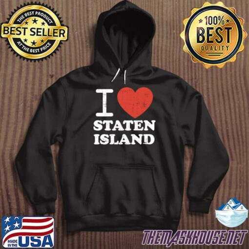 i love staten island hoodie