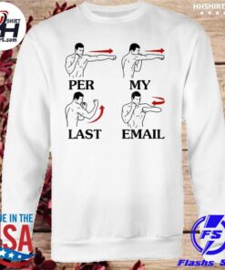 per my last email sweatshirt