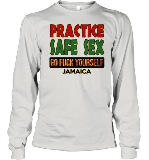 practice safe sex sweatshirt