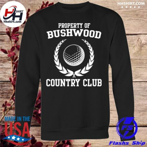 bushwood country club sweatshirt