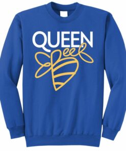 queen bee sweatshirt