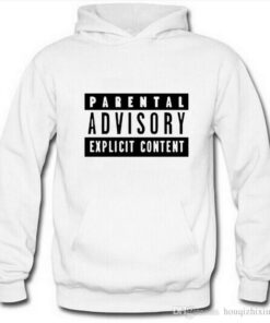 parental advisory hoodies