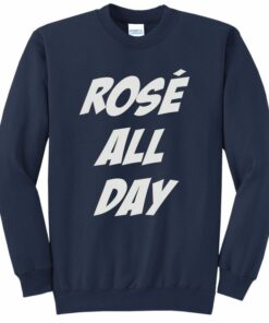 rose all day sweatshirt