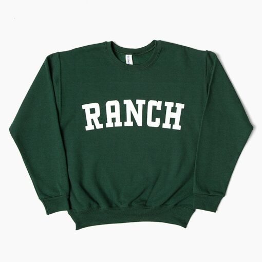 ranch sweatshirt