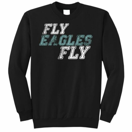 fly eagles fly sweatshirt