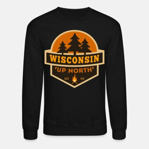 up north wisconsin sweatshirts