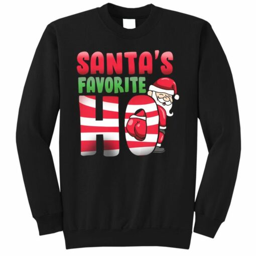 santa's favorite ho sweatshirt