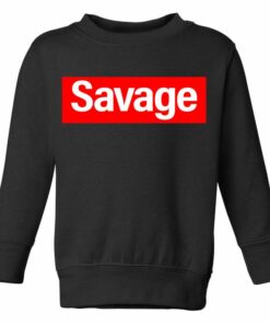 savage sweatshirt