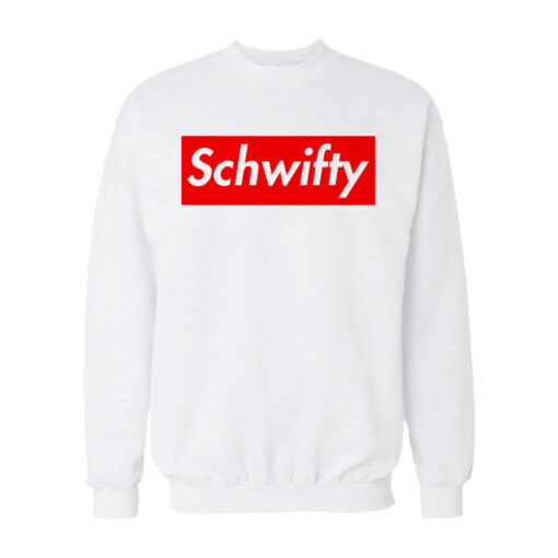 schwifty sweatshirt