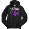 scrub life hoodie