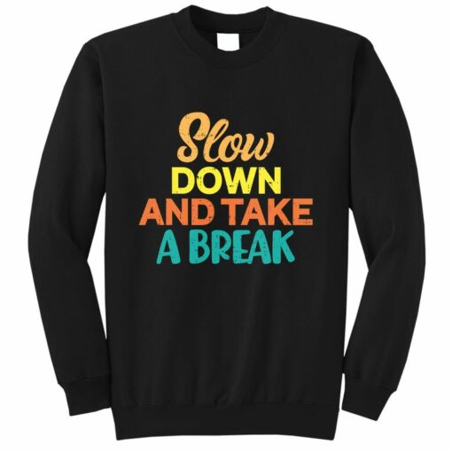 give me a break sweatshirt