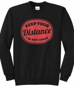 keep your distance sweatshirt