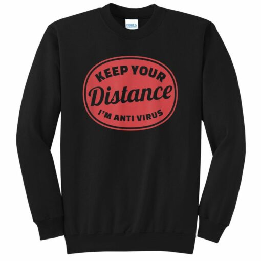 keep your distance sweatshirt