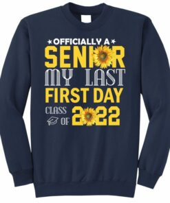 class of 2022 sweatshirt