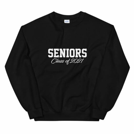 seniors sweatshirt