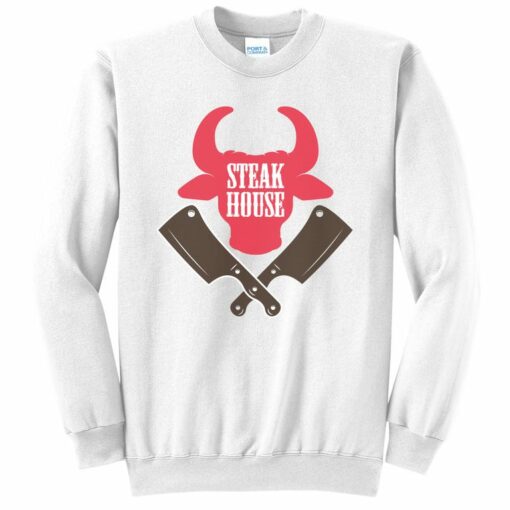 steak sweatshirt