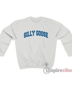 silly goose sweatshirt