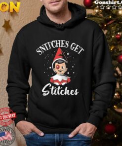 snitches get stitches hoodie