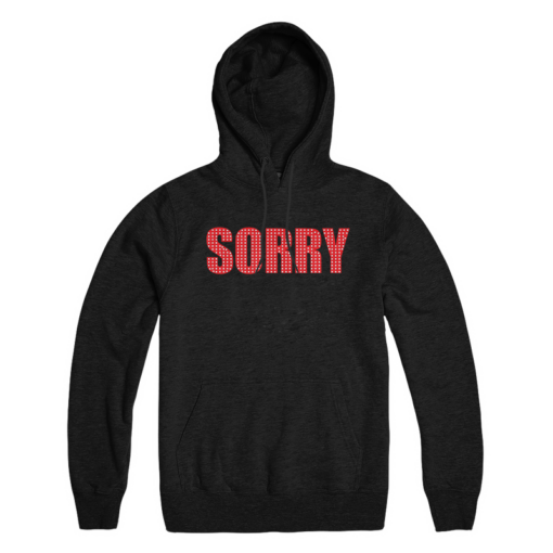 sorry hoodie