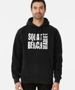 squat bench deadlift hoodie