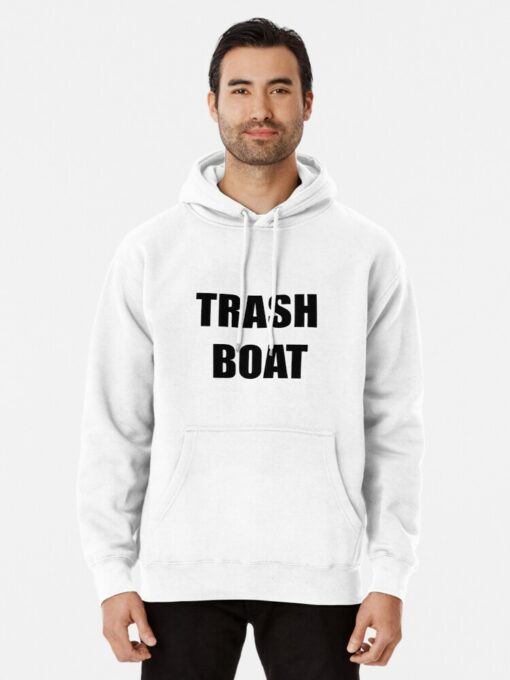 trash boat hoodie