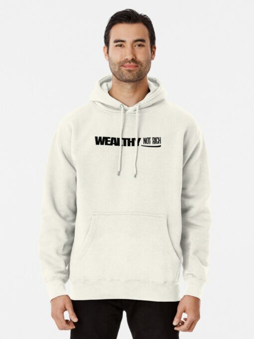 wealthy hoodie